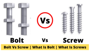 Read more about the article What is difference between Bolt vs Screw?